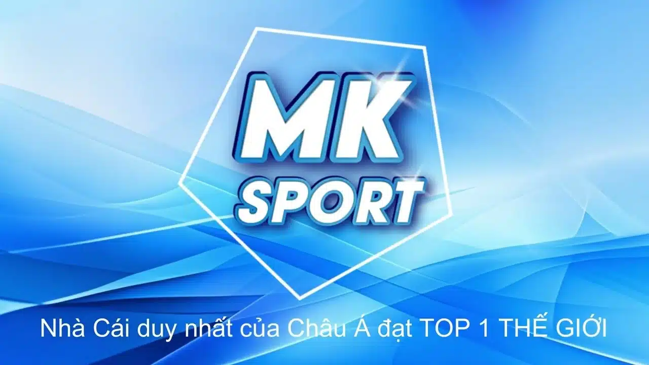 Ưu Điểm Nổi Bật của Mksport